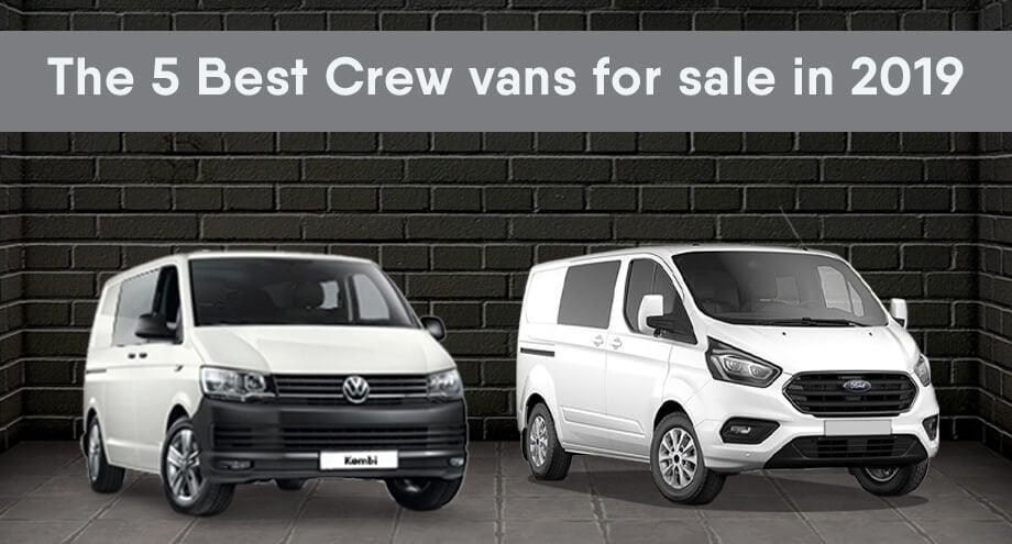 The 5 best crew vans to buy in 2019