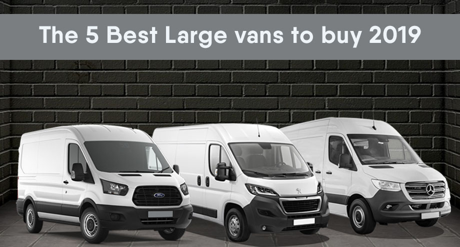 The 5 best large vans to buy in 2019