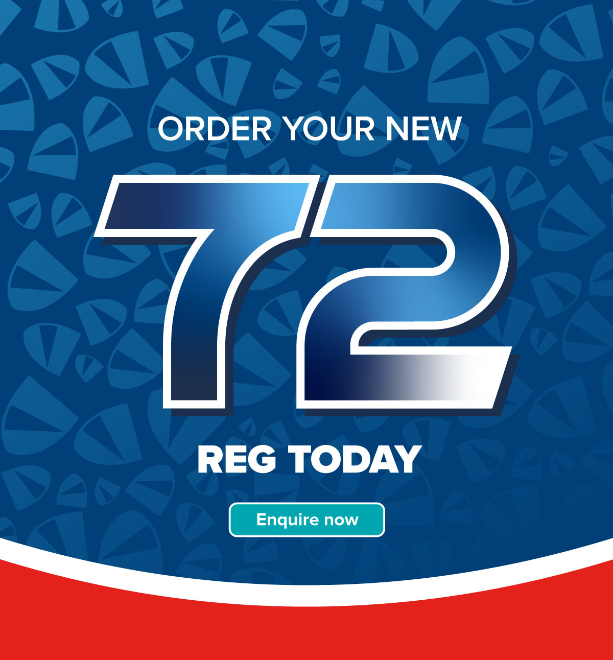 72 Reg - Order Your New Car Today