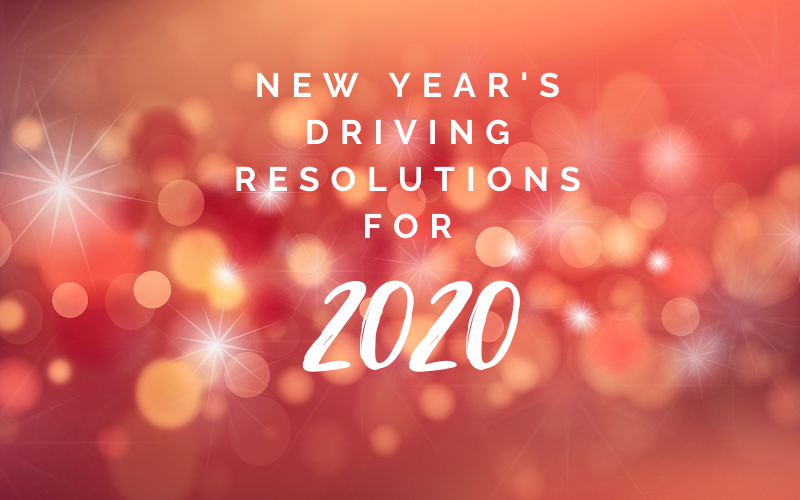 5 New Year's Driving Resolutions For 2020